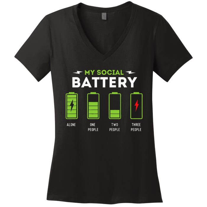 My Social Battery Funny Introvert Introverted Antisocial Women's V-Neck T-Shirt