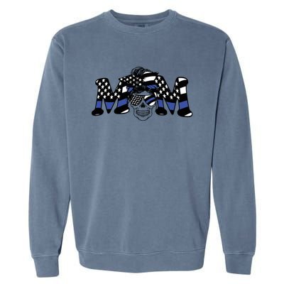 Mom Skull Black The Blue Police Flag Meaningful Gift Garment-Dyed Sweatshirt