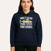 MineS So Big I Have To Walleye Pike Funny Fishing Gifts Hoodie