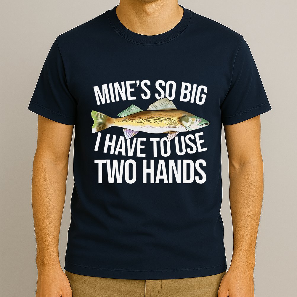 MineS So Big I Have To Walleye Pike Funny Fishing Gifts T-Shirt