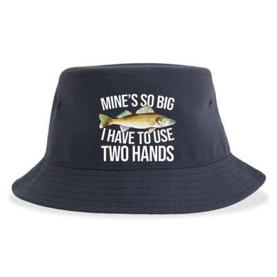 MineS So Big I Have To Walleye Pike Funny Fishing Gifts Sustainable Bucket Hat