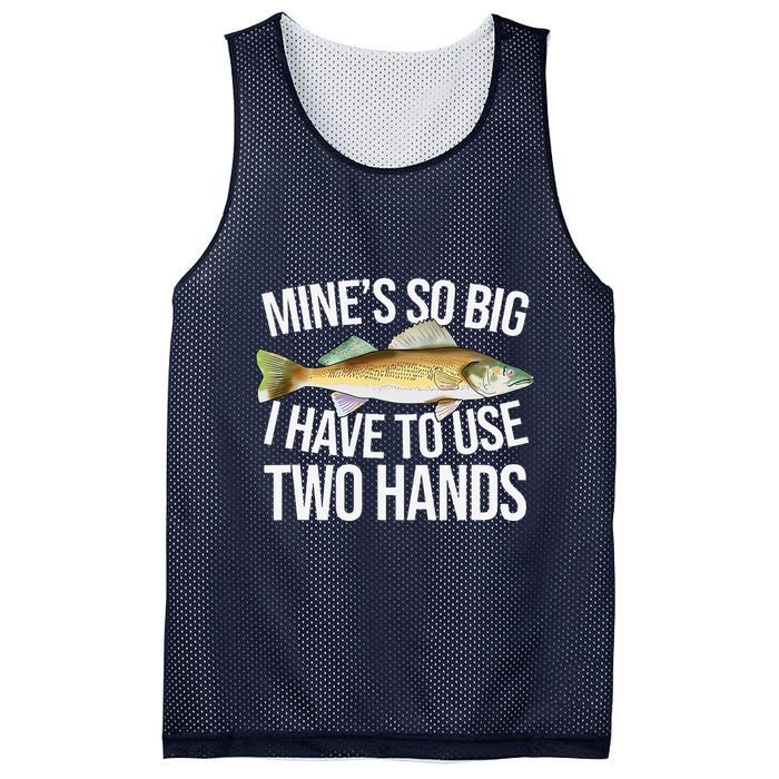 MineS So Big I Have To Walleye Pike Funny Fishing Gifts Mesh Reversible Basketball Jersey Tank