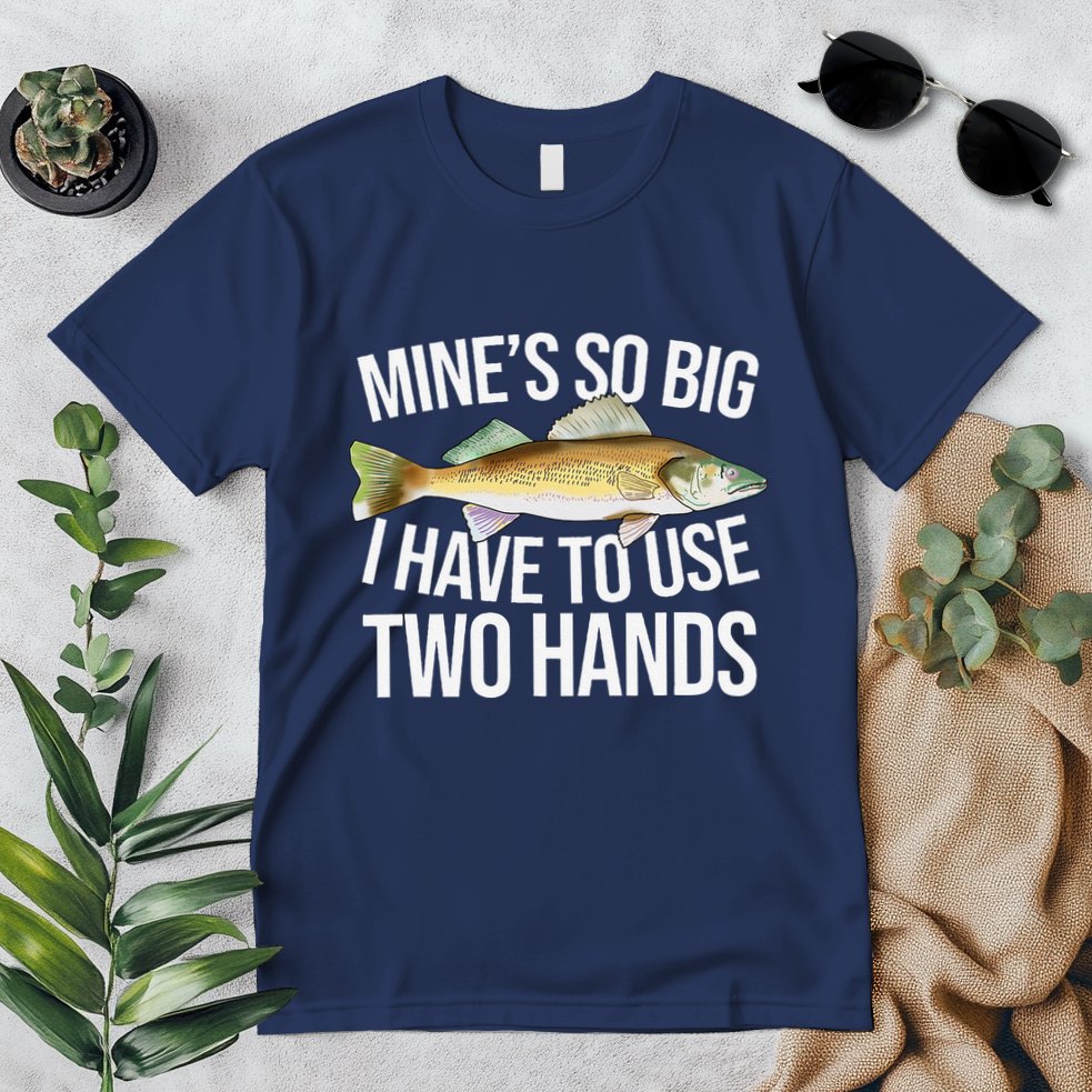 MineS So Big I Have To Walleye Pike Funny Fishing Gifts Premium T-Shirt