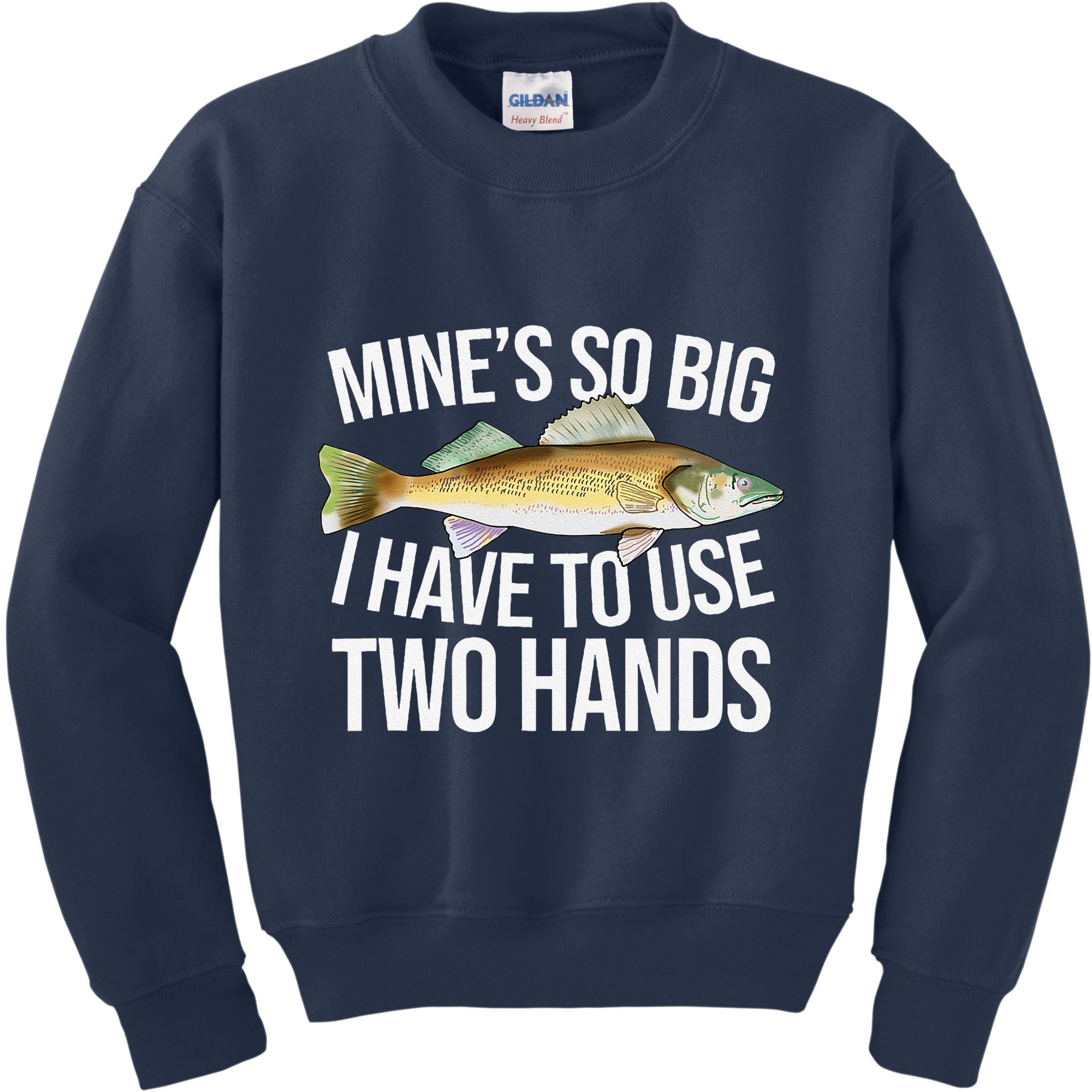 MineS So Big I Have To Walleye Pike Funny Fishing Gifts Kids Sweatshirt