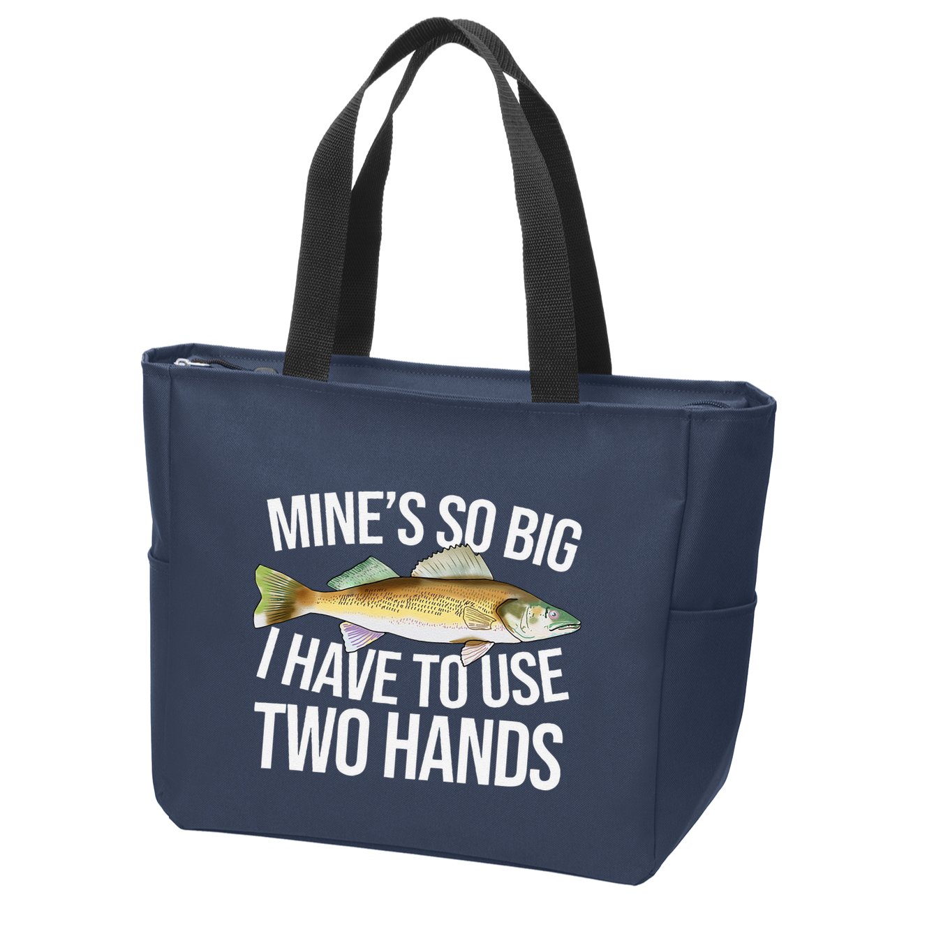 MineS So Big I Have To Walleye Pike Funny Fishing Gifts Zip Tote Bag