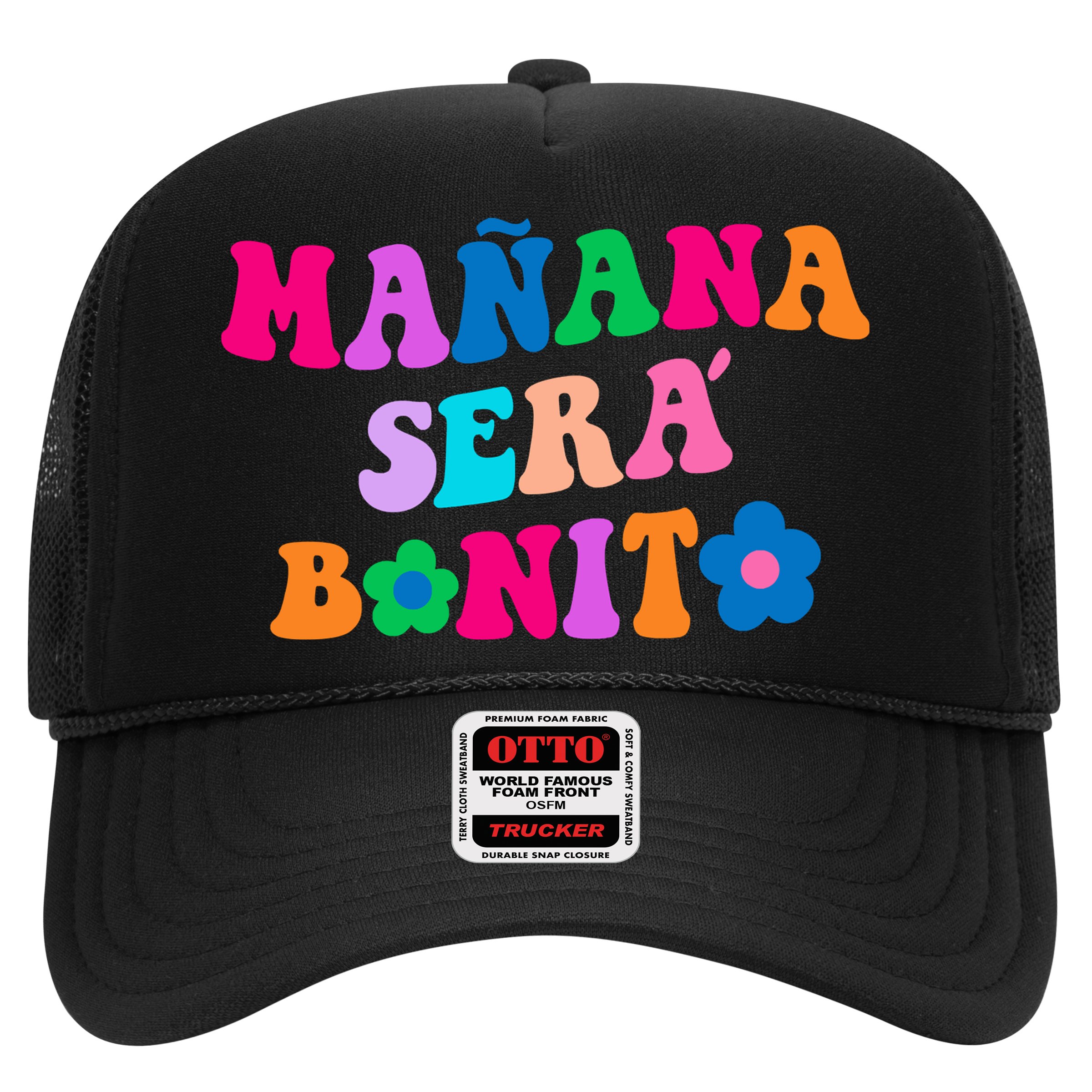Manana Sera Bonito Words On Back Aesthetic Trendy Clothing Hat