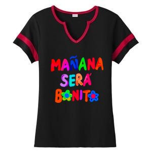 Manana Sera Bonito Funny Saying Ladies Halftime Notch Neck Tee