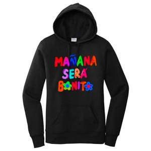 Manana Sera Bonito Funny Saying Women's Pullover Hoodie