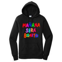 Manana Sera Bonito Funny Saying Women's Pullover Hoodie