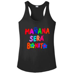 Manana Sera Bonito Funny Saying Ladies PosiCharge Competitor Racerback Tank