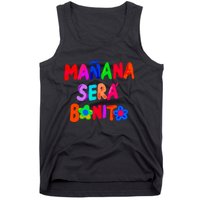 Manana Sera Bonito Funny Saying Tank Top