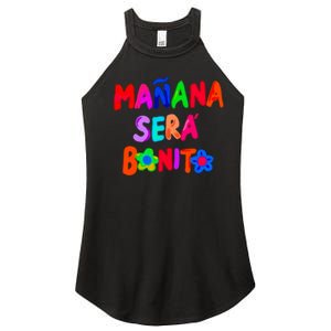 Manana Sera Bonito Funny Saying Women's Perfect Tri Rocker Tank