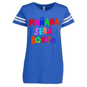 Manana Sera Bonito Funny Saying Enza Ladies Jersey Football T-Shirt