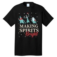 Making Spirits Bright Christmas Haunted Ghosts Tall T-Shirt