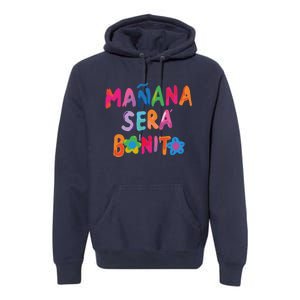 Manana Sera Bonito Colorful Festive Premium Hoodie