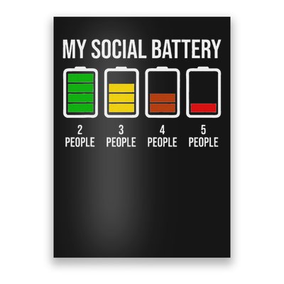 My Social Battery Funny Introverted Low Energy Antisocial Poster
