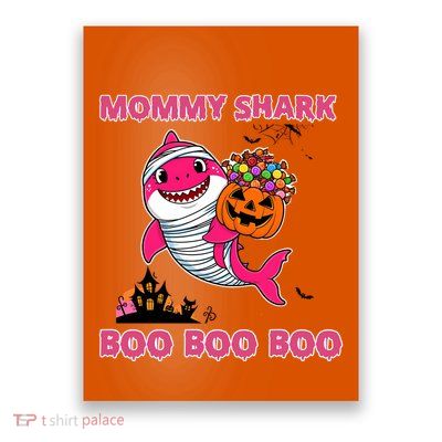 Mommy Shark Boo Boo Boo Funny Family Shark Halloween Poster