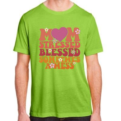 Mom Stressed Blessed Sometimes A Mess Gift Adult ChromaSoft Performance T-Shirt