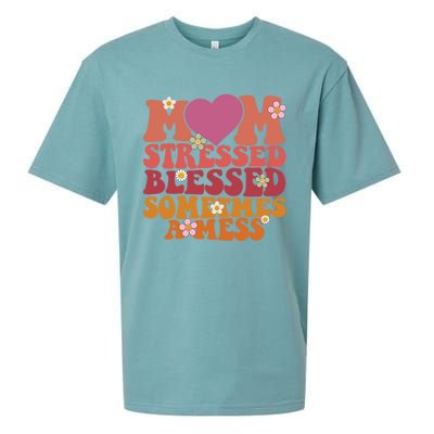 Mom Stressed Blessed Sometimes A Mess Gift Sueded Cloud Jersey T-Shirt