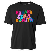 Manana Sera Bonito Words On Back Aesthetic Trendy Cooling Performance Crew T-Shirt