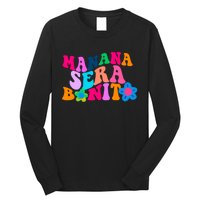 Manana Sera Bonito Words On Back Aesthetic Trendy Long Sleeve Shirt