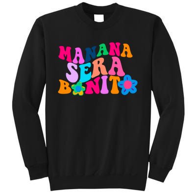 Manana Sera Bonito Words On Back Aesthetic Trendy Sweatshirt