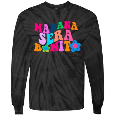 Manana Sera Bonito Words On Back Aesthetic Trendy Tie-Dye Long Sleeve Shirt