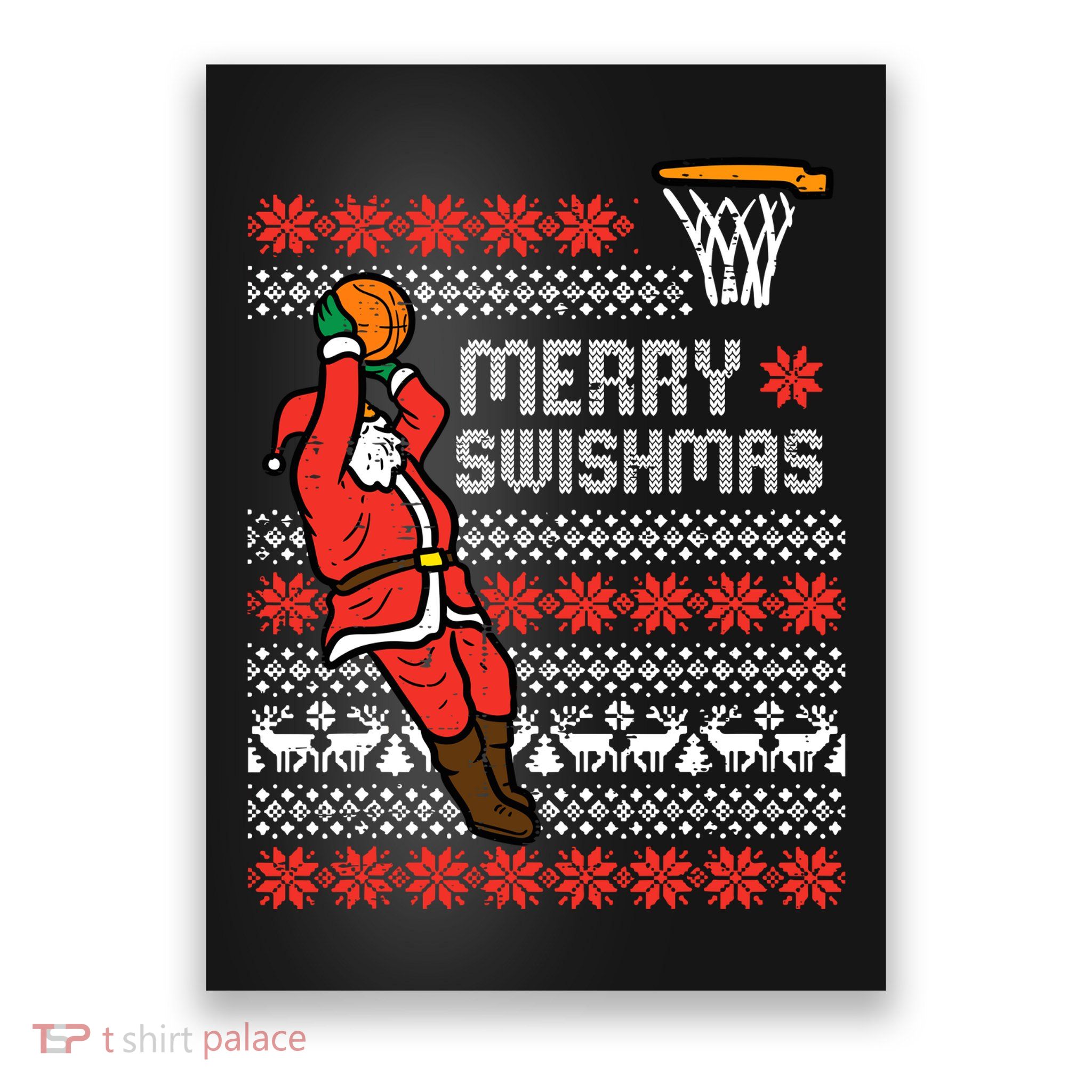 Merry Swishmas Basketball Ugly Christmas Xmas Poster