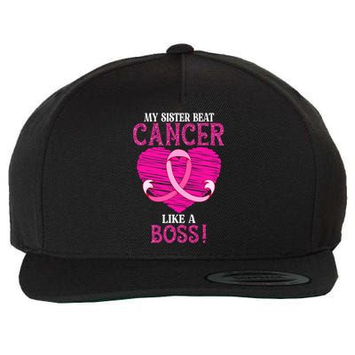 My Sister Beat Breast Cancer Pink Ribbon Survivor Awareness Wool Snapback Cap