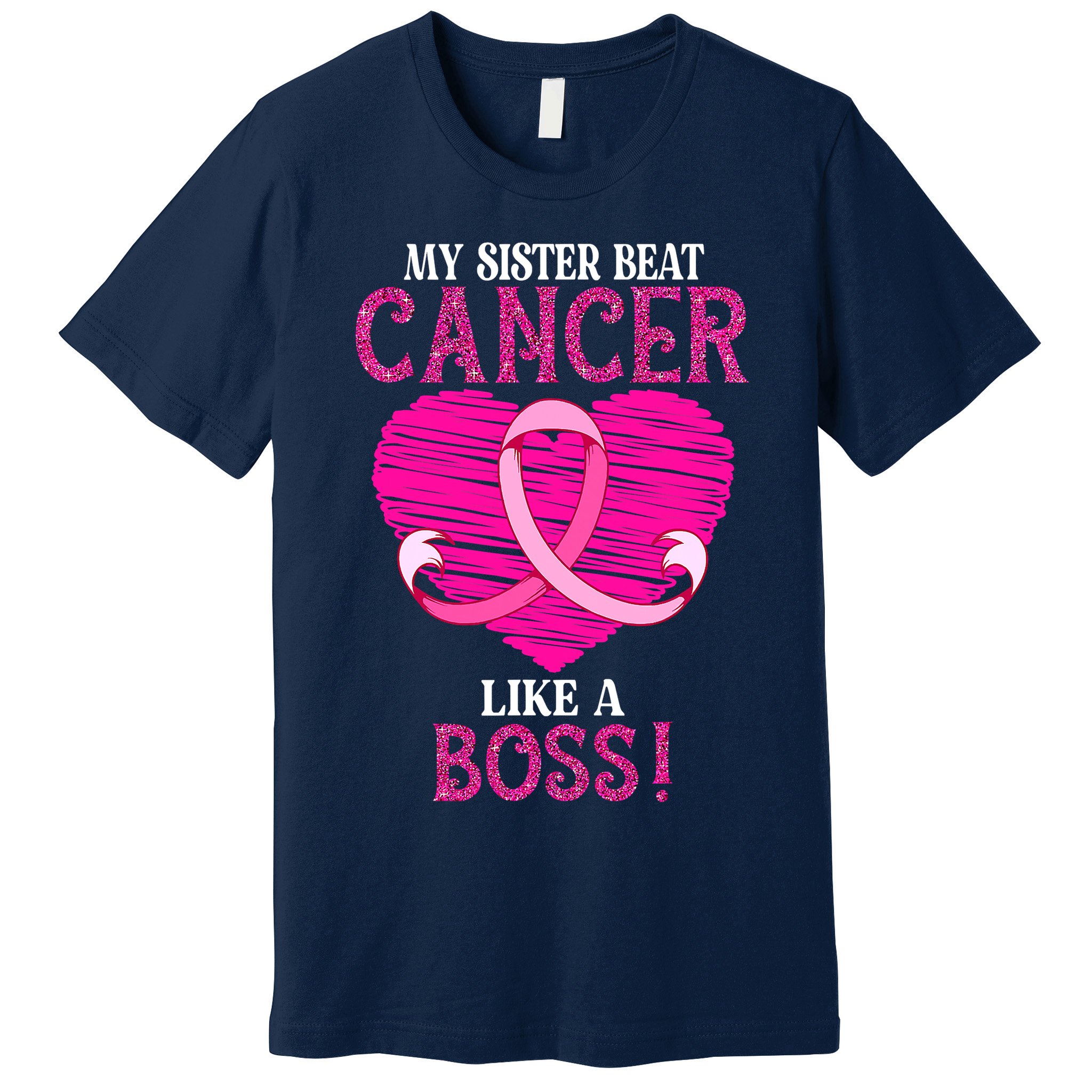 My Sister Beat Breast Cancer Pink Ribbon Survivor Awareness Premium T-Shirt