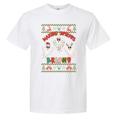 Making Spirits Bright Spooky Ugly Christmas Sweater Meaningful Gift Garment-Dyed Heavyweight T-Shirt