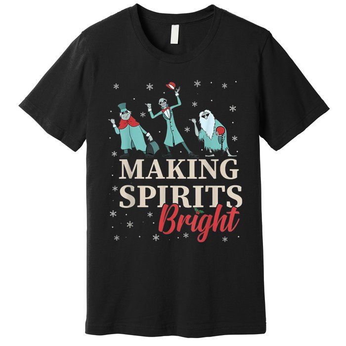 Making Spirits Bright Christmas Haunted Ghosts Premium T-Shirt