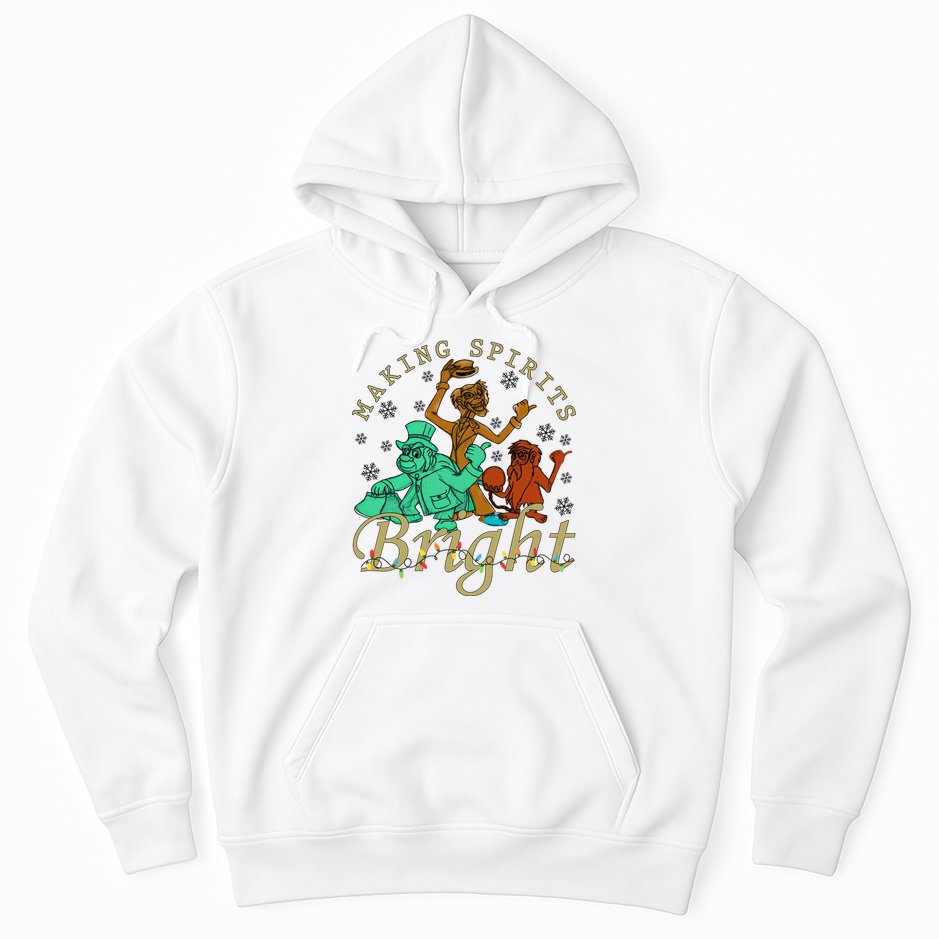 Making Spirits Bright Christmas Haunted Mansion Christmas Hoodie