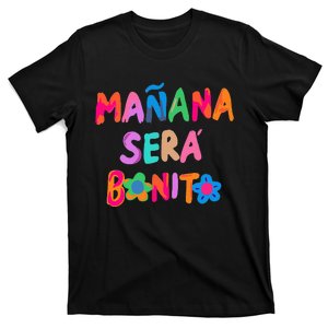 Mañana será bonito T-Shirt