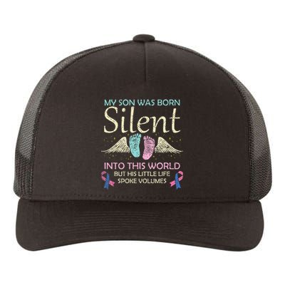 My Son Born Silent Infant Loss Awareness Miscarriage Parents Yupoong Adult 5-Panel Trucker Hat