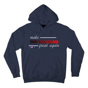 Make South Carolina Great Again Tall Hoodie