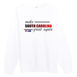 Make South Carolina Great Again Premium Crewneck Sweatshirt