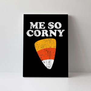 Me So Corny Halloween Canvas