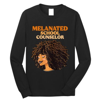 Melanated School Counselor Black Educators History Month Long Sleeve Shirt