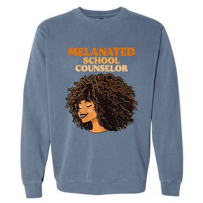 Melanated School Counselor Black Educators History Month Garment-Dyed Sweatshirt