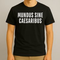 Mundus Sine Caesaribus Graber Message Open Network T-Shirt