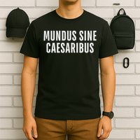 Mundus Sine Caesaribus Graber Message Open Network T-Shirt