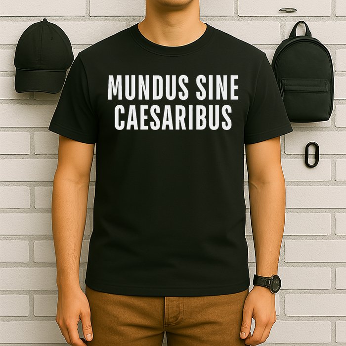 Mundus Sine Caesaribus Graber Message Open Network T-Shirt