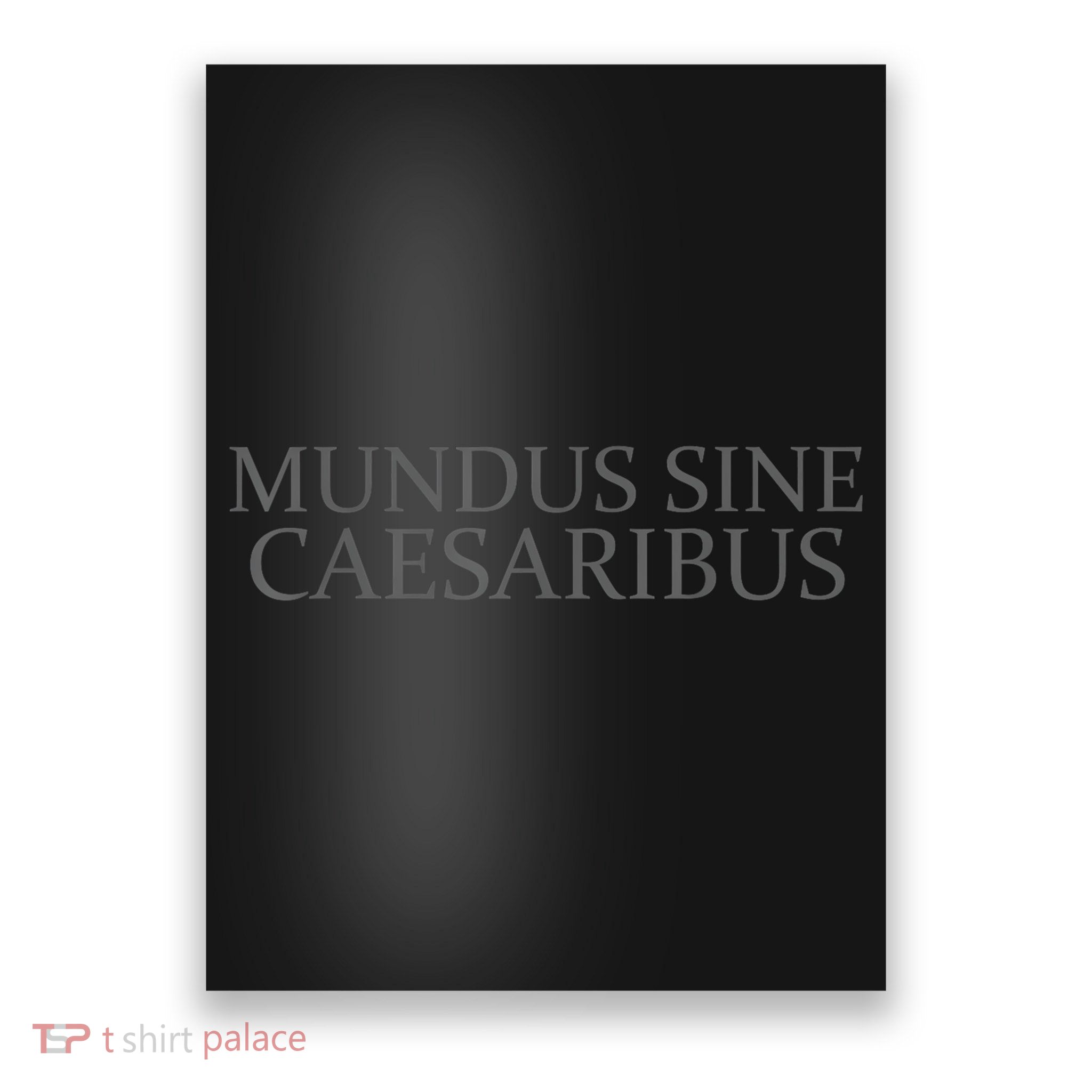 Mundus Sine Caesaribus Poster