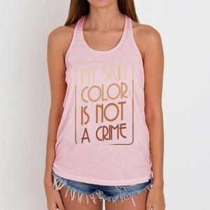 My Skin Color Is Not A Crime Black Empowert Equality Gift Cute Gift Women's Knotted Racerback Tank