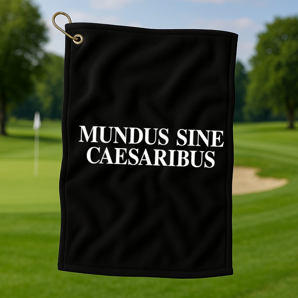 Mundus Sine Caesaribus Golf Towel