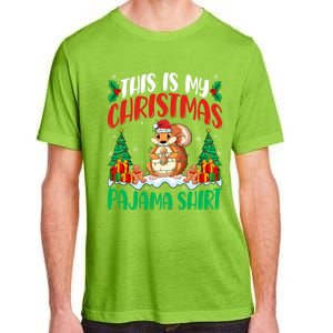 My Squirrel Christmas Pajama Gift Squirrel Lover Xmas Gift Adult ChromaSoft Performance T-Shirt