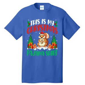 My Squirrel Christmas Pajama Gift Squirrel Lover Xmas Gift Tall T-Shirt