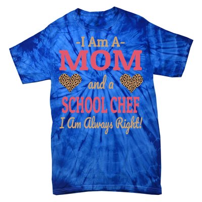 Mom School Chef Leopard Print Hearts Funny Saying Gift Tie-Dye T-Shirt