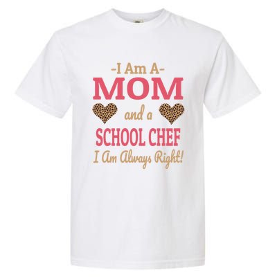 Mom School Chef Leopard Print Hearts Funny Saying Gift Garment-Dyed Heavyweight T-Shirt